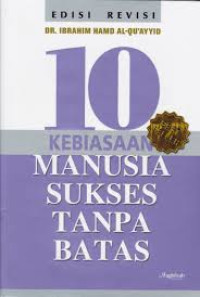 Image of 10 Kebiasaan Manusia Sukses Tanpa Batas