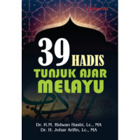 Image of 39 Hadis Tunjuk Ajar Melayu