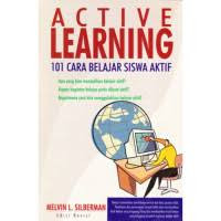 Image of ACTIVE LEARNING 101 CARA BELAJAR SISWA AKTIF