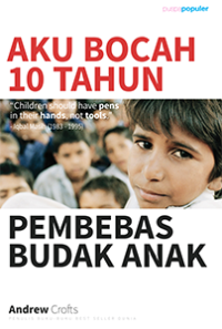 Image of Aku bocah 10 tahun pembebasan budak anak