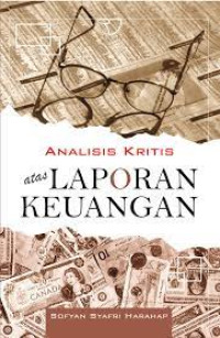 Image of Analisis kritis atas laporan keuangan