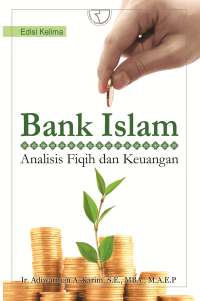 Image of Bank islam analisis fiqih dan keuangan