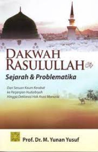 Image of Dakwah Rasulullah Sejarah & Problematika