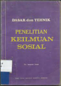 Image of Dasar dan tehnik penelitian keilmuan sosial