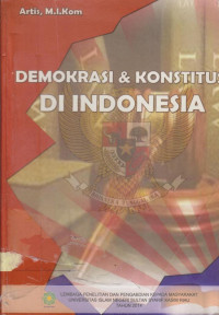 Image of Demokrasi & Konstitusi di indonesia