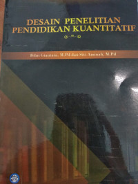 Image of Desain penelitian pendidikan kuantitatif