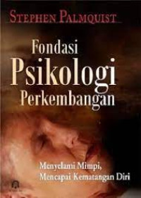 Image of Fondasi psikologi perkembangan