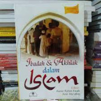 Image of Ibadah dan akhlak dalam islam
