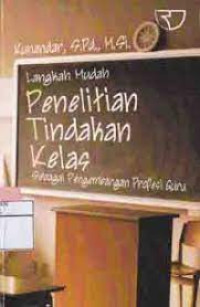 Image of Langkah mudah penelitian tindakan kelas
