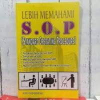 Image of Lebih memahami S.O.P (Standard Operating Procedure)
