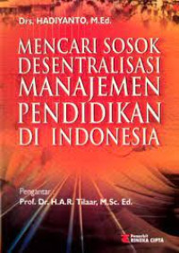 Image of Mencari sosok desentralisasi manajemen pendidikan di indonesia