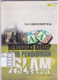 Image of Menggagas konsep ilmu pendidikan islam