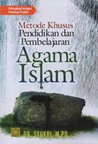 Image of Metode Khusus Pendidikan Dan Pembelajaran Agama Islam
