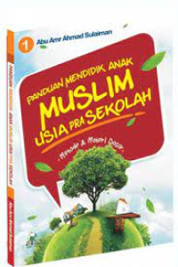 Image of Panduan mendidik anak muslim usia pra sekolah