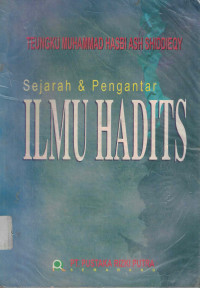 Image of Sejarah dan pengantar ilmu hadits
