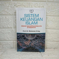 Image of Sistem Keuangan Islam Prinsip dan Operasionalnya di Indonesia