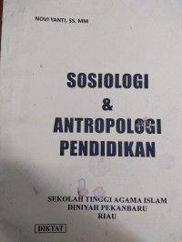 Image of SOSIOLOGI & ANTROPOLOGI PENDIDIKAN