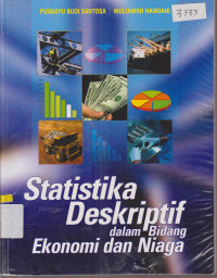 Image of Statistika deskriptif dalam bidang ekonomi dan niaga