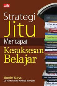 Image of STRATEGI JITU MENCAPAI KESUKSESAN BELAJAR