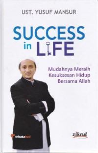 Image of Success in life mudahnya meraih kesuksesan hidup bersama allah